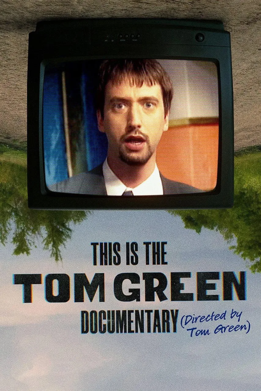 This Is The Tom Green Documentary海报
