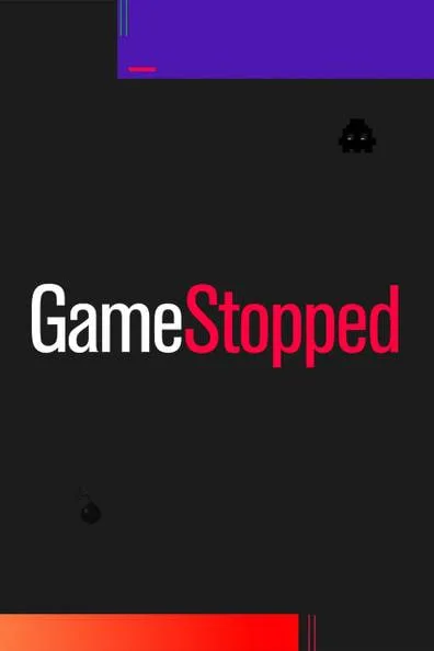 GameStopped海报