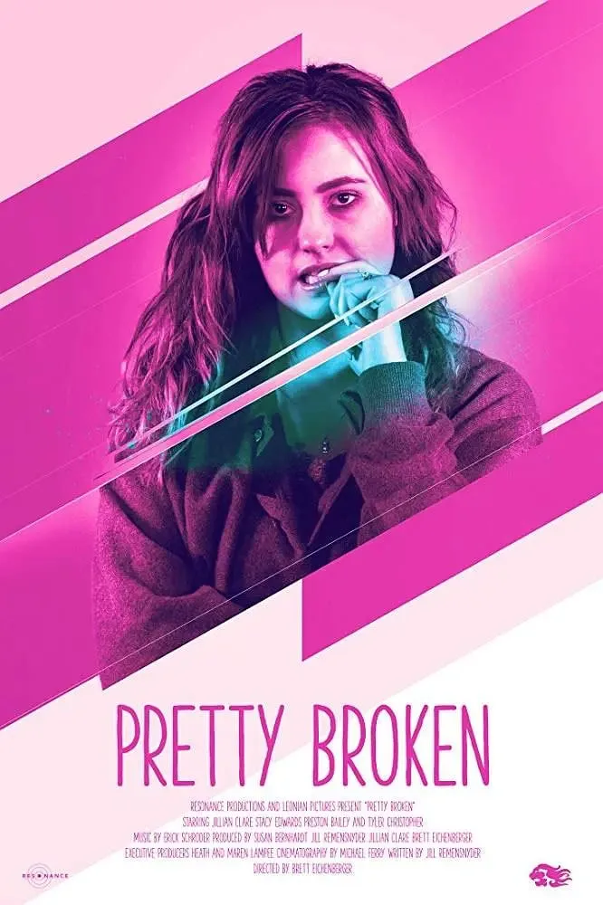 支离破碎 Pretty Broken海报