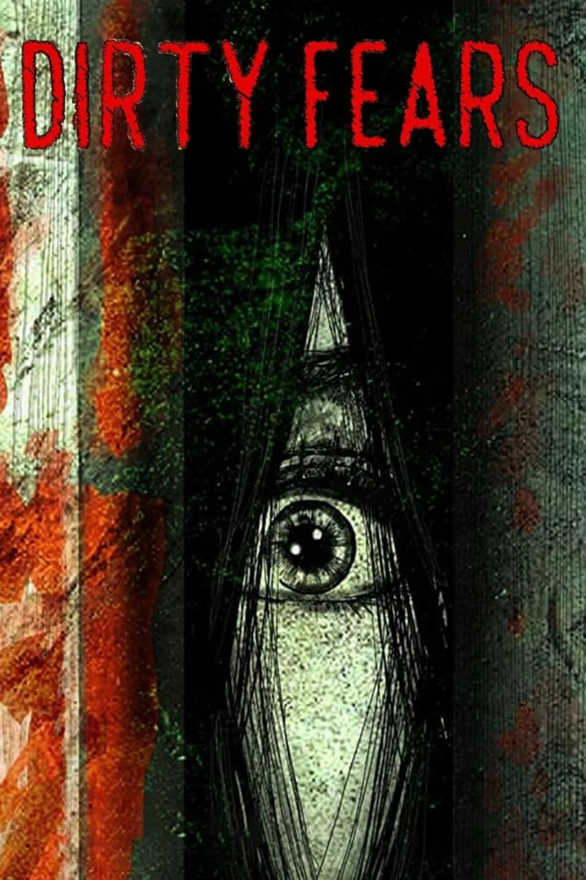肮脏的恐惧海报